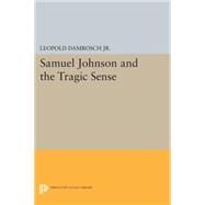 Samuel Johnson and the Tragic Sense