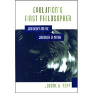 Evolution's First Philosopher