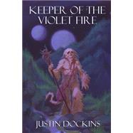 Keeper of the Violet Fire