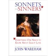 Sonnets for Sinners 44erything One Needs to Know About Illicit Love