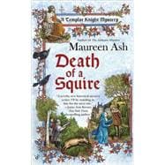 Death of a Squire A Templar Knight Mystery