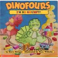 Dinofours, I'm So Grumpy
