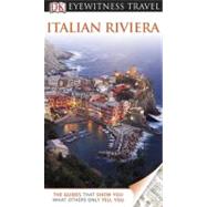 DK Eyewitness Travel Guide: Italian Riviera,9780756669591