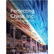 Perfecting China, Inc. China's 13th Five-Year Plan
