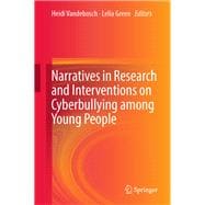 Narrative Approaches in Research and Interventions Addressing Cyberbullying