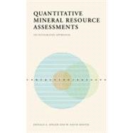 Quantitative Mineral Resource Assessments An Integrated Approach