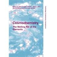 Cosmochemistry: The Melting Pot of the Elements