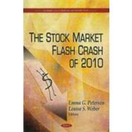 The Stock Market Flash Crash of 2010