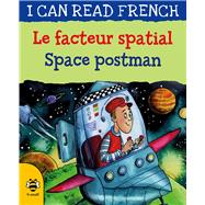 Le Facteur Spatial / Space Postman