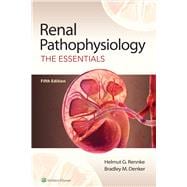 Renal Pathophysiology The Essentials
