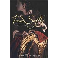 Tread Softly