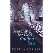 Searching for God, Finding Love