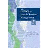 Cases in Health Services Management
