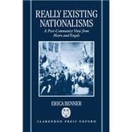 Really Existing Nationalisms A Post-Communist View from Marx and Engels