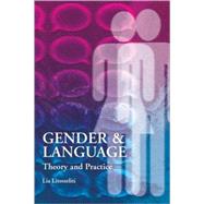 Gender and Language  Theory and Practice