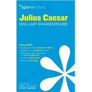 Julius Caesar SparkNotes Literature Guide