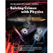 Solving Crimes with Physics,9781422289594