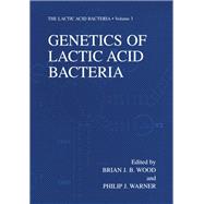 Genetics of Lactic Acid Bacteria