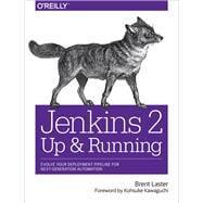 Jenkins 2 Up & Running