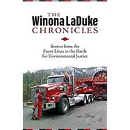 The Winona LaDuke Chronicles