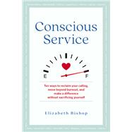 Conscious Service,9781616499594