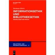 Bibliotheks Und Informationsethik