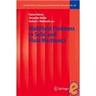 Multifield Problems in Solid And Fluid Mechanics