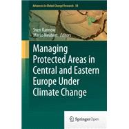 Managing Protected Areas in Central and Eastern Europe Under Climate Change