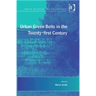 Urban Green Belts in the Twenty-first Century