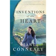 Inventions of the Heart
