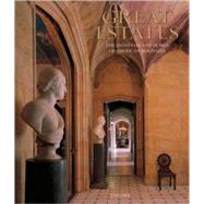 Great Estates : The Lifestyles and Homes of American Magnates