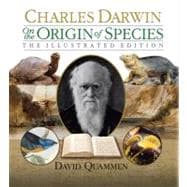 On the Origin of Species The Illustrated Edition