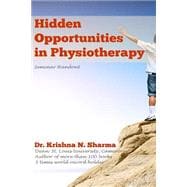 Hidden Opportunities in Physiotherapy