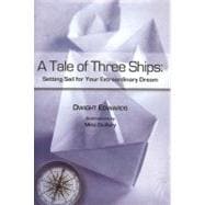 A Tale of Three Ships