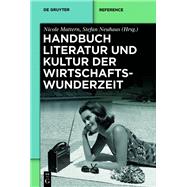 Handbuch Literatur und Kultur der Wirtschaftswunderzeit
