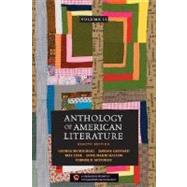 Anthology of American Literature Vol. II : Realism to the Present