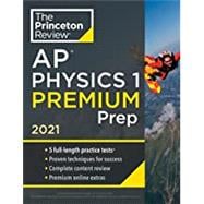 Princeton Review Ap Physics 1 Premium Prep, 2021