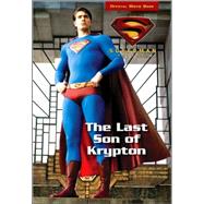 Superman Returns The Last Son of Krypton