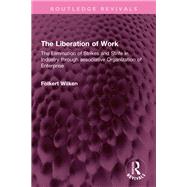 The Liberation of Work