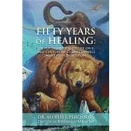 Fifty Years of Healing