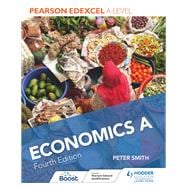 Pearson Edexcel A level Economics A Fourth Edition