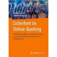 Sicherheit Im Online-banking: Pin/Tan Und Hbci Im Magischen Dreieck Aus Sicherheit, Kosten Und Einfacher Bedienbarkeit