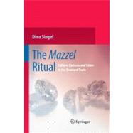 The Mazzel Ritual