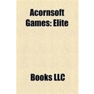 Acornsoft Games : Elite, Starship Command, Revs, Snapper, Labyrinth, Castle of Riddles, Arcadians, Countdown to Doom