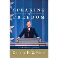 Speaking of Freedom The Collected Speeches