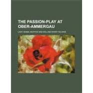 The Passion-play at Ober-ammergau