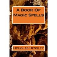 A Book of Magic Spells