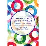 Communicating in Groups and Teams