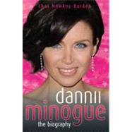 Dannii Minogue The Biography