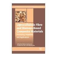 Lignocellulosic Fibre and Biomass-based Composite Materials
